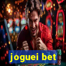 joguei bet